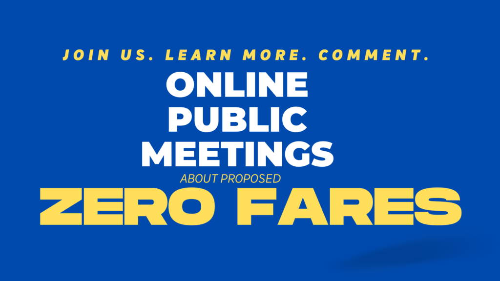 Online Public Meetings about Zero Fares